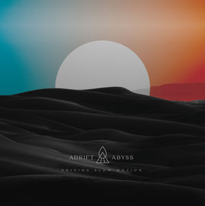 Driving Slow Motion - Adrift:Abyss [LP]