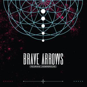 Brave Arrows - Mourning Underground [LP]