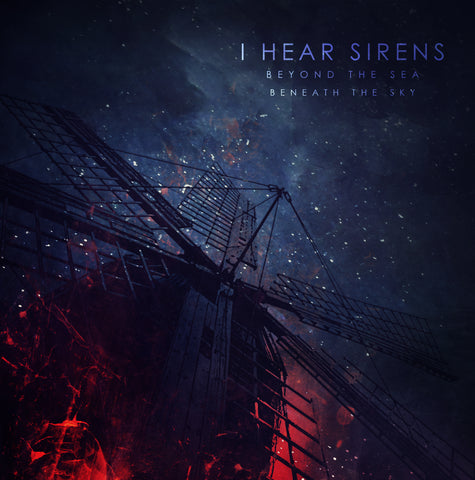 I Hears Sirens - Beyond The Sea, Beneath The Sky [LP]