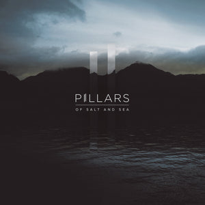PILLARS - Of Salt And Sea [LP]